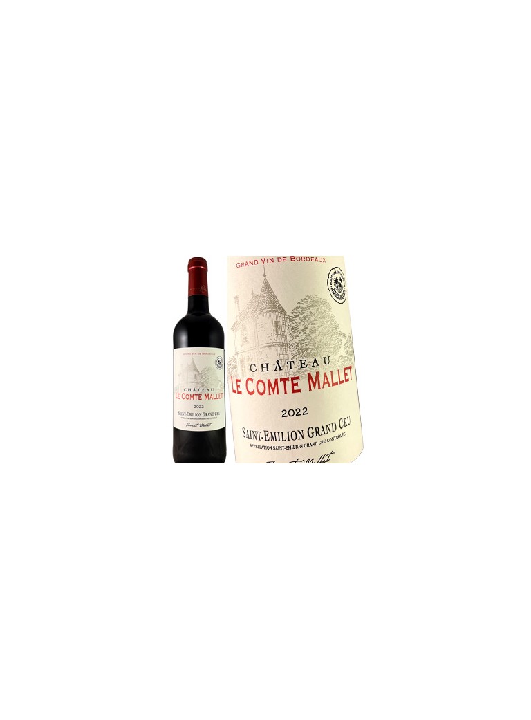 Château Le Comte Mallet - Saint-Émilion Grand Cru 2022 Château Le Comte Mallet - Saint-Émilion Grand Cru 2022