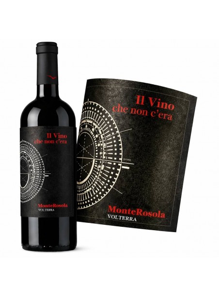 Il Vino Che non c'era - Toscane Monte Rosola 2019