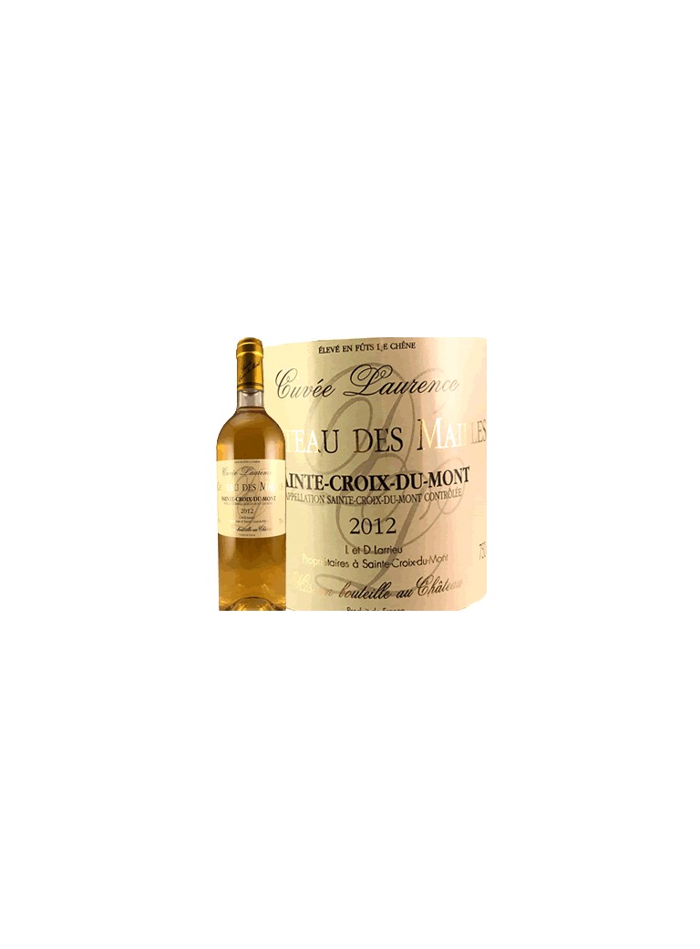 Château Des Mailles- Cuvée Laurence SAINTE-CROIX-DU-MONT 2012 Château Des Mailles- Cuvée Laurence SAINTE-CROIX-DU-MONT 2012