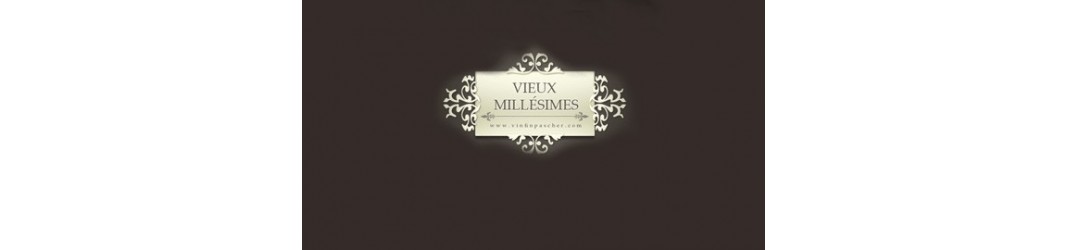 Vieux Millésimes